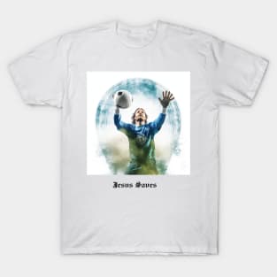 Jesus Saves (Goalkeeper) T-Shirt